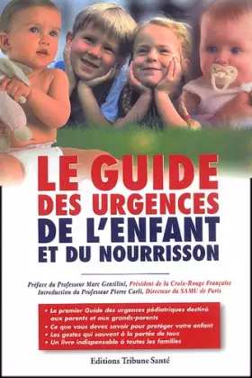 Couverture du produit · Le Guide des urgences de l'enfant et du nourrisson