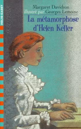 Couverture du produit · La métamorphose d'Helen Keller