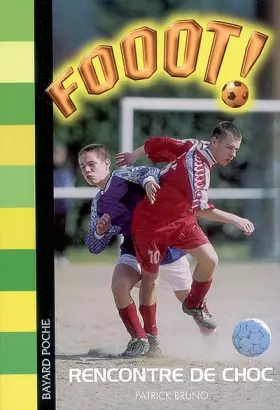 Couverture du produit · Fooot !, Tome 19 : Rencontre de choc