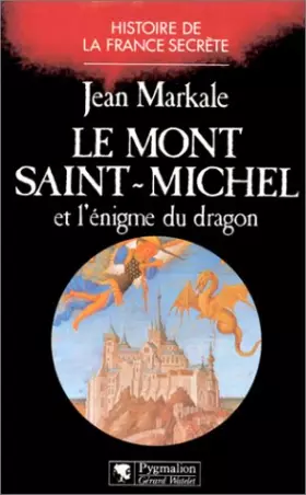 Couverture du produit · Le Mont Saint-Michel et l'énigme du dragon