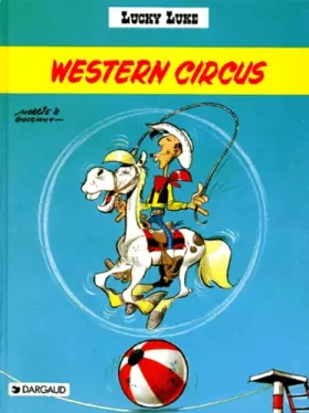 Couverture du produit · Lucky Luke, tome 5 : Western Circus