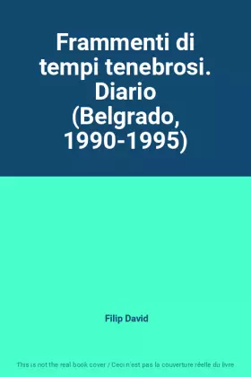Couverture du produit · Frammenti di tempi tenebrosi. Diario (Belgrado, 1990-1995)