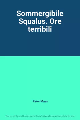 Couverture du produit · Sommergibile Squalus. Ore terribili