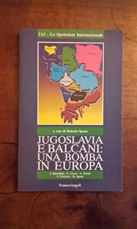 Couverture du produit · Jugoslavia e Balcani: una bomba in Europa