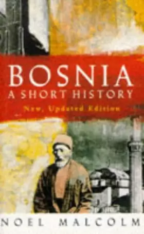 Couverture du produit · Bosnia: A Short History