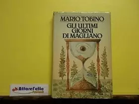 Couverture du produit · ART 9.575 LIBRO GLI ULTIMI GIORNI DI MAGLIANO DI MARIO TOBINO 1982