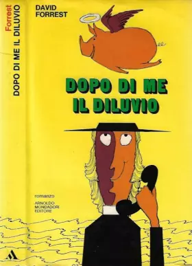 Couverture du produit · Dopo di me il diluvio.