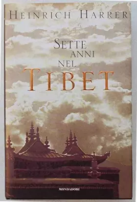 Couverture du produit · Sette anni in Tibet