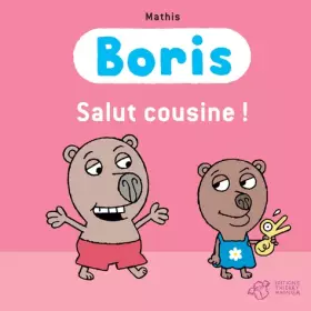 Couverture du produit · Boris, Salut cousine !