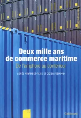 Couverture du produit · Deux mille ans de commerce maritime: De l'amphore au conteneur