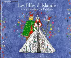 Couverture du produit · Les Elfes d'Islande : Contes populaires pour enfants