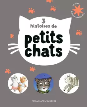 Couverture du produit · 3 histoires de petits chats - Le Trésor de l'Heure des histoires - De 3 à 7 ans
