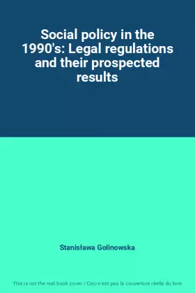 Couverture du produit · Social policy in the 1990's: Legal regulations and their prospected results