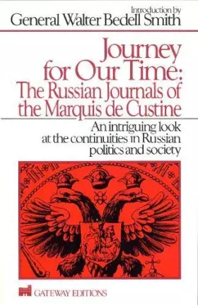 Couverture du produit · Journey for Our Time: The Russian Journals of the Marquis De Custine