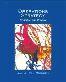 Couverture du produit · Operations Strategy: Principles and Practice