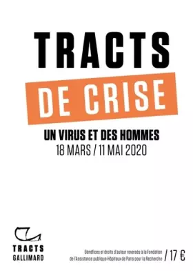 Couverture du produit · Tracts de crise: Un virus et des hommes, 18 mars / 11 mai 2020