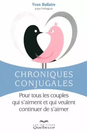 Couverture du produit · Chroniques conjugales - Pour tous les couples qui s'aiment et qui veulent continuer de s'aimer