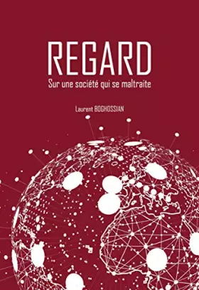 Couverture du produit · REGARD: Sur une société qui se maltraite