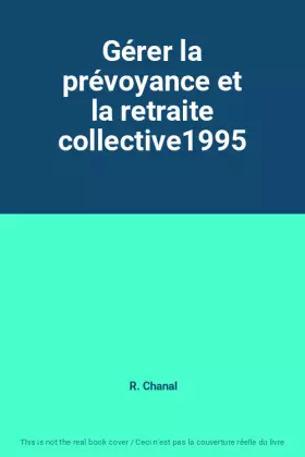 Couverture du produit · Gérer la prévoyance et la retraite collective1995