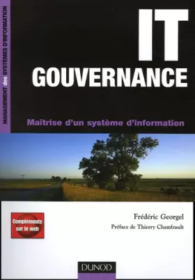 Couverture du produit · IT Gouvernance : Maîtrise d'un système d'information