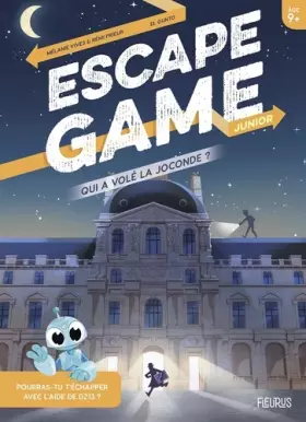 Couverture du produit · Escape Game Junior. Qui a volé la Joconde ?