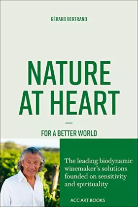 Couverture du produit · Nature at Heart For a better world /anglais
