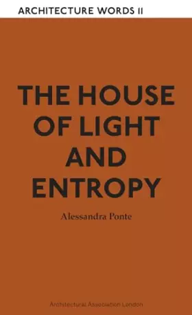 Couverture du produit · The House of Light and Entropy