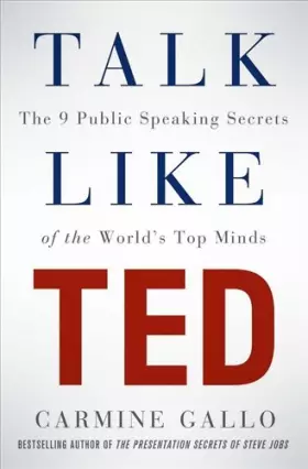 Couverture du produit · Talk Like TED: The 9 Public Speaking Secrets of the World's Top Minds