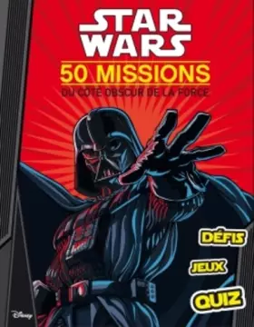 Couverture du produit · Star Wars, 50 missions pour Dark Vador