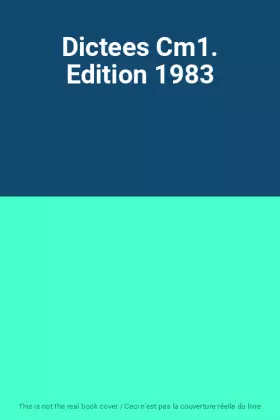 Couverture du produit · Dictees Cm1. Edition 1983