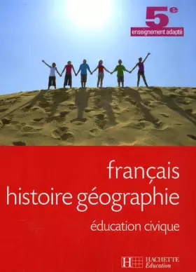 Couverture du produit · Français Histoire Géographie Education civique 5e SEGPA - livre élève