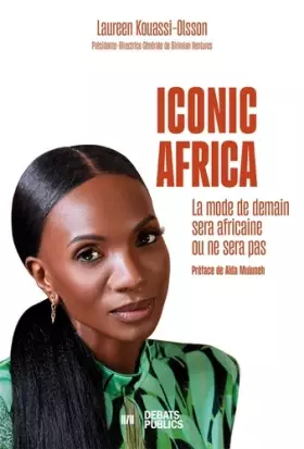 Couverture du produit · Iconic Africa: La mode de demain sera africaine ou ne sera pas
