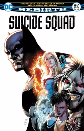 Couverture du produit · Suicide Squad Rebirth 07 La Ligue de Batman !