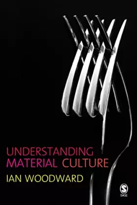 Couverture du produit · Understanding Material Culture