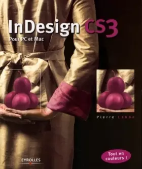 Couverture du produit · InDesign CS3: Pour PC et Mac