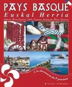 Couverture du produit · Pays basque - euskal herria: A la decouverte des 7 provinces