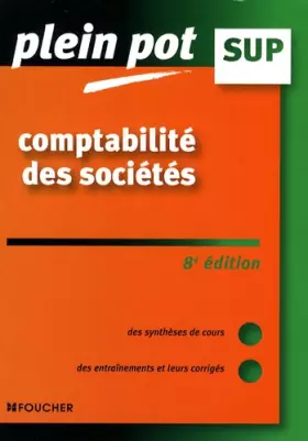 Couverture du produit · Comptabilité des sociétés : Enseignement supérieur, BTS, DUT tertiaires (Ancienne Edition)