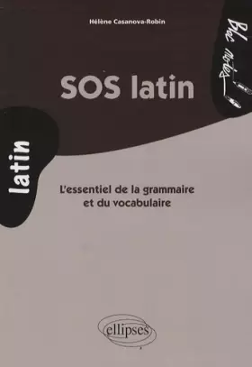 Couverture du produit · SOS Latin l'Essentiel de la Grammaire et du Vocabulaire
