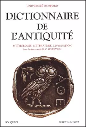 Couverture du produit · Dictionnaire de l'Antiquité : Mythologie, littérature, civilisation