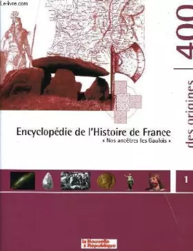 Couverture du produit · Encyclopedie de l'histoire de france "nos ancêtres les gaulois"