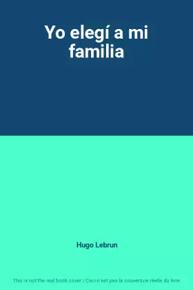 Couverture du produit · Yo elegí a mi familia