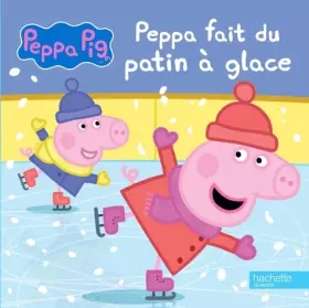 Couverture du produit · Peppa Pig - Peppa fait du patin à glace