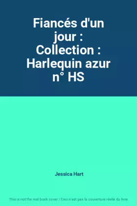 Couverture du produit · Fiancés d'un jour : Collection : Harlequin azur n° HS