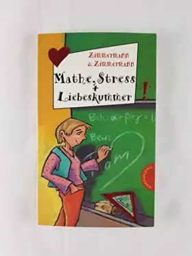 Couverture du produit · Mathe, Stress und Liebeskummer