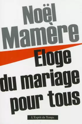 Couverture du produit · Eloge du mariage pour tous