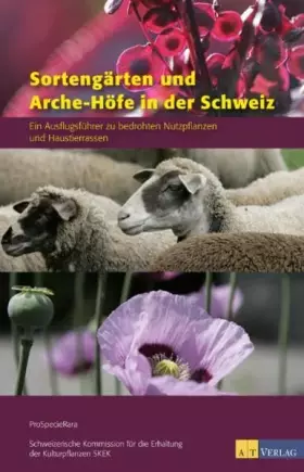 Couverture du produit · Jardins varietaux et fermes de l'Arche - de Suisse