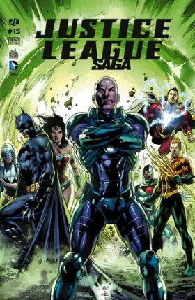 Couverture du produit · Justice League Saga, N° 15 :
