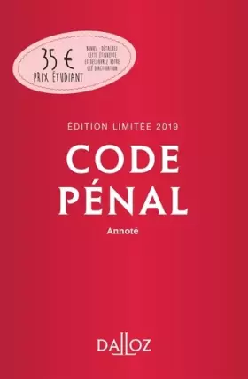 Couverture du produit · Code pénal 2019 annoté. Édition limitée - 116e éd.
