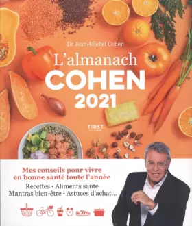 Couverture du produit · L'almanach Cohen 2021 - mes conseils pour vivre en bonne santé toute l'année - recettes, aliments santé, mantras bien-être, ast