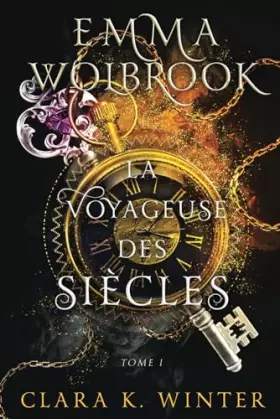 Couverture du produit · La voyageuse des siècles